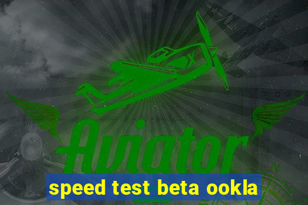 speed test beta ookla